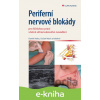 E-kniha Periferní nervové blokády - Daniel Nalos, Dušan Mach a kol.