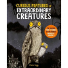 Curious Features Of Extraordinary Creatures - Camilla de la Bedoyere