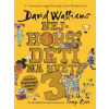 Nejhorší děti na světě 3 - Walliams David