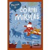 Poviem ti Čo robí Mikulá… (Aleksandra Woldańska-Płocińska)