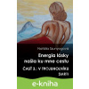 E-kniha Energia lásky našla ku mne cestu - Natália Szunyogová