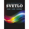 Svetlo - Anton Štrba; Vladimír Mesóroš; Dagmar Senderáková