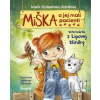 Miška a jej malí pacienti 1: Veterinárka z Lipovej kliniky - Cholewinska-Szkoliková Aniela