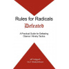 Rules for Radicals Defeated: A Practical Guide for Defeating Obama/Alinsky Tactics (Jeff Hedgpeth)(Brožovaná)