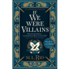 If We Were Villains - Illustrated Edition: The sensational TikTok Book Club pick