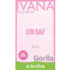 E-kniha Len raz - Ivana Popluhárová
