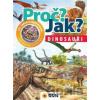 Proč? Jak? Dinosauři - SUN