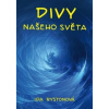 Divy našeho světa - Rystonová Ida