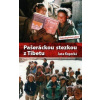 Pašeráckou stezkou z Tibetu - Jana Kopecká
