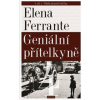 Geniální přítelkyně 4 - Příběh ztracené holčičky - Elena Ferrante