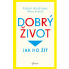 Dobrý život - Robert Waldinger, Marc Schulz