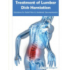Treatment of Lumbar Disk Herniation: Back Pain Relief and Herniated Discs Solutions