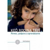 Keď rodina trpí - Vancáková Soňa