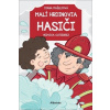 Malí hrdinovia: Hasiči - Diana Mašlejová