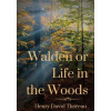 Walden or Life in the Woods: a book by transcendentalist Henry David Thoreau (Brožovaná)