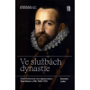 Ve službách dynastie Dietrichsteinové mezi habsburským Španělskem a Říší 1548 1700 - Stanislav Luska