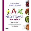 Jak nedietovat - Kuchařk… (Michael Greger)