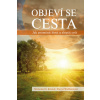Objeví se cesta - Jak proměnit život a zlepšit svět - Nicholas D. Kristof, Sheryl WuDunnová