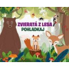 Zvieratá z lesa – Pohladkaj - Huisman Fiona