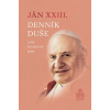 Ján XXIII. Denník duše a iné duchovné spisy (Ján XXIII.)