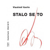 Stalo se to