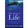 Trials of Life