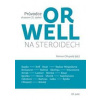 Orwell na steroidech - Roman Chlupatý