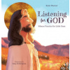 Listening for God: Silence Practice for Little Ones (Amy Rodriguez)(Pevná)