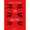 Tři sestry - Laura Poggioli
