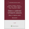 Zákon o zadávání veřejných zakázek Komentář - Vilém Podešva, Jiří Votrubec, Lukáš Sommer