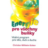 Energie pro všechny buňky - Christian Wilhelm Echter