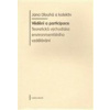 Vědění a participace - Jana Dlouhá