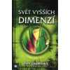 Uspenskij Petr: Svět vyšších dimenzí - Tertium Organum 2. díl (logická konstrukce na analogii s vnímáním zvířat, jak pochopit vícerozměrné světy, jejichž další dimenze se nám jeví jako čas ( 219 str.