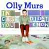 Murs Olly - In Case You Didn t Now [CD]