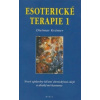 Esoterické terapie 1 - Dietmar Krämer