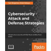 Cybersecurity - Attack and Defense Strategies