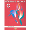 Učebnice jazyka C 1.díl 6.v. - Pavel Herout
