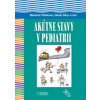 Akútne stavy v pediatrii - Barbora Piteková, Jakub Gécz
