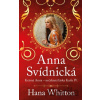 Anna Svídnická - Hana Whitton