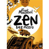 Zen bez mistra - Meeuwse Frenk