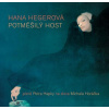 Hegerová Hana - Potměšilý host (Reedice 2020) CD