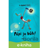 E-kniha Fotbalový král: Pépi je bůh! - Jan Žáček, Pavel Kučera (ilustrátor)
