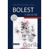 Bolest v medicíně - Radek Ptáček, Petr Bartůněk