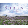 3 minuty pro štěstí (PharmDr. Monika Kopřivová)