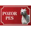 Argentínska doga - Kovová tabuľka POZOR PES