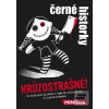 Černé historky Hrůzostra…