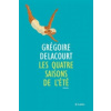 Les quatre saisons de l'été