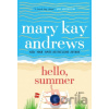 Hello, Summer - Mary Kay Andrews