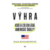 Výhra. Kdo (a co) ovládá americké školy? (Dale Russakoff)