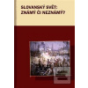 Slovanský svět: Známý či… (Marek Příhoda)